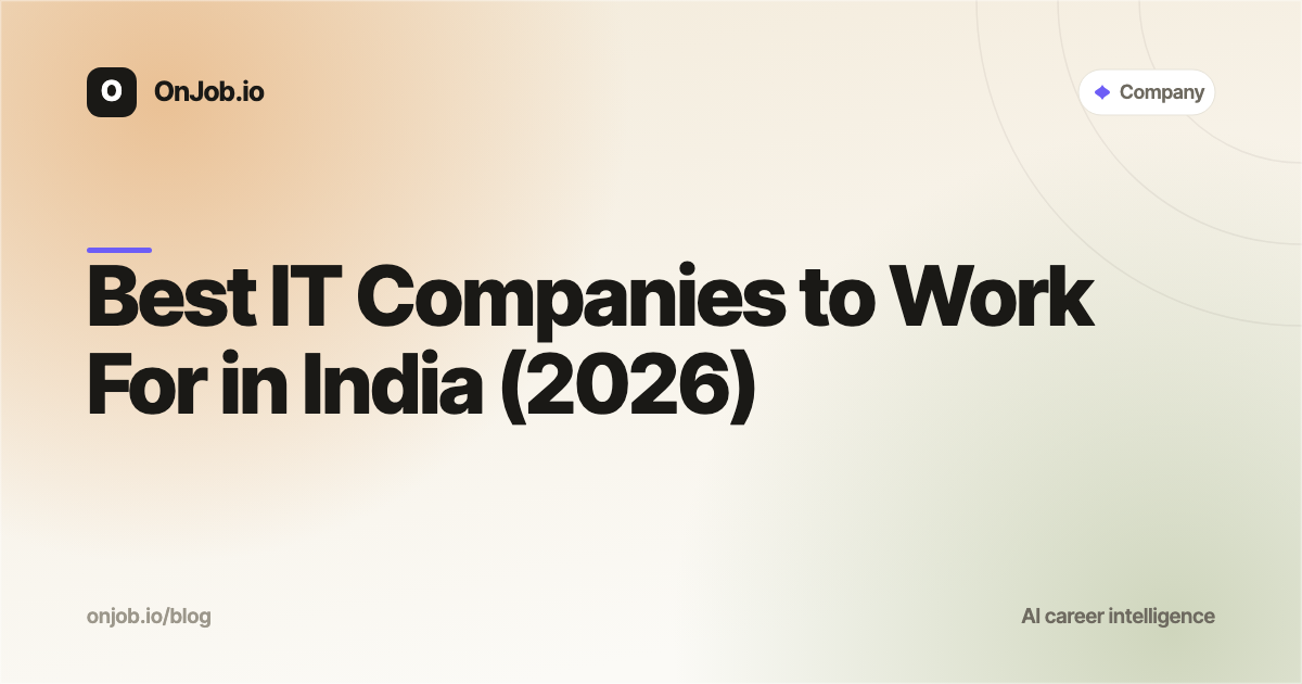 Best IT Companies to Work For in India (2026) | OnJob.io