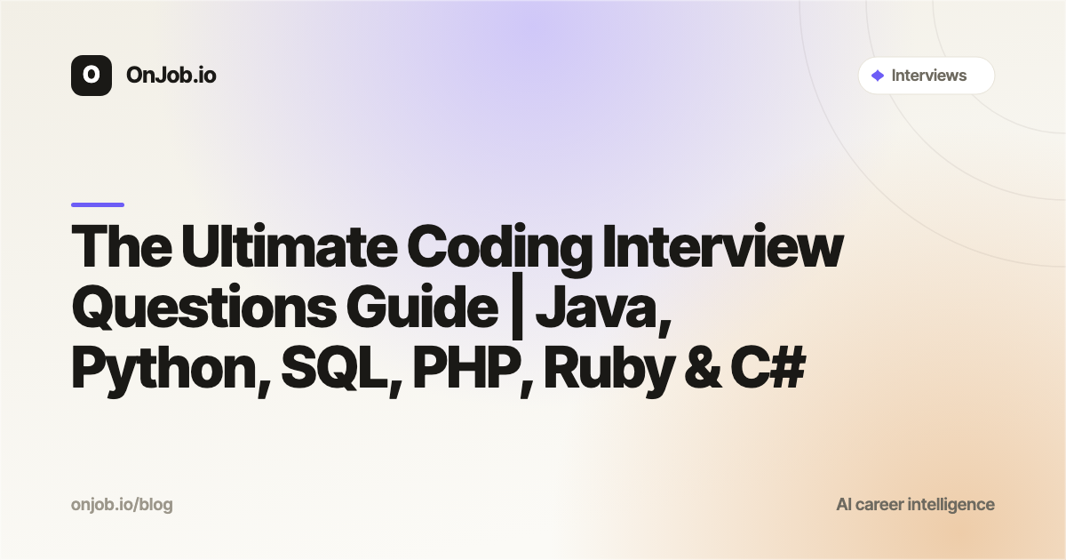 The Ultimate Coding Interview Questions Guide | OnJob.io